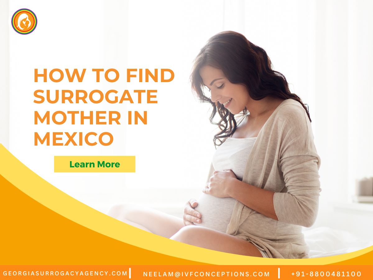 How to Find a Surrogate Mother in Mexico