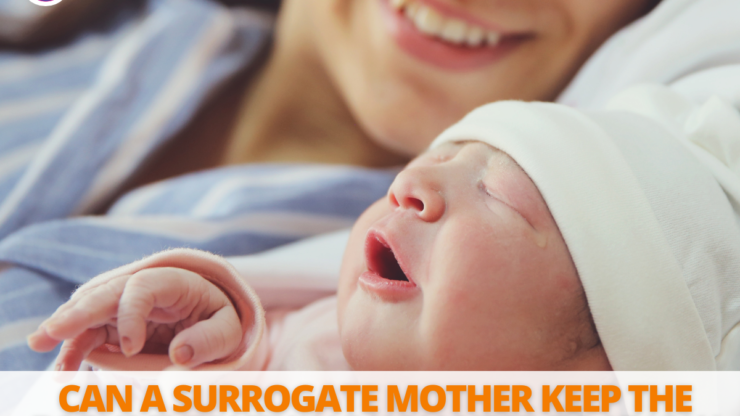 Can a Surrogate Mother Keep the Baby? Everything You Need to Know