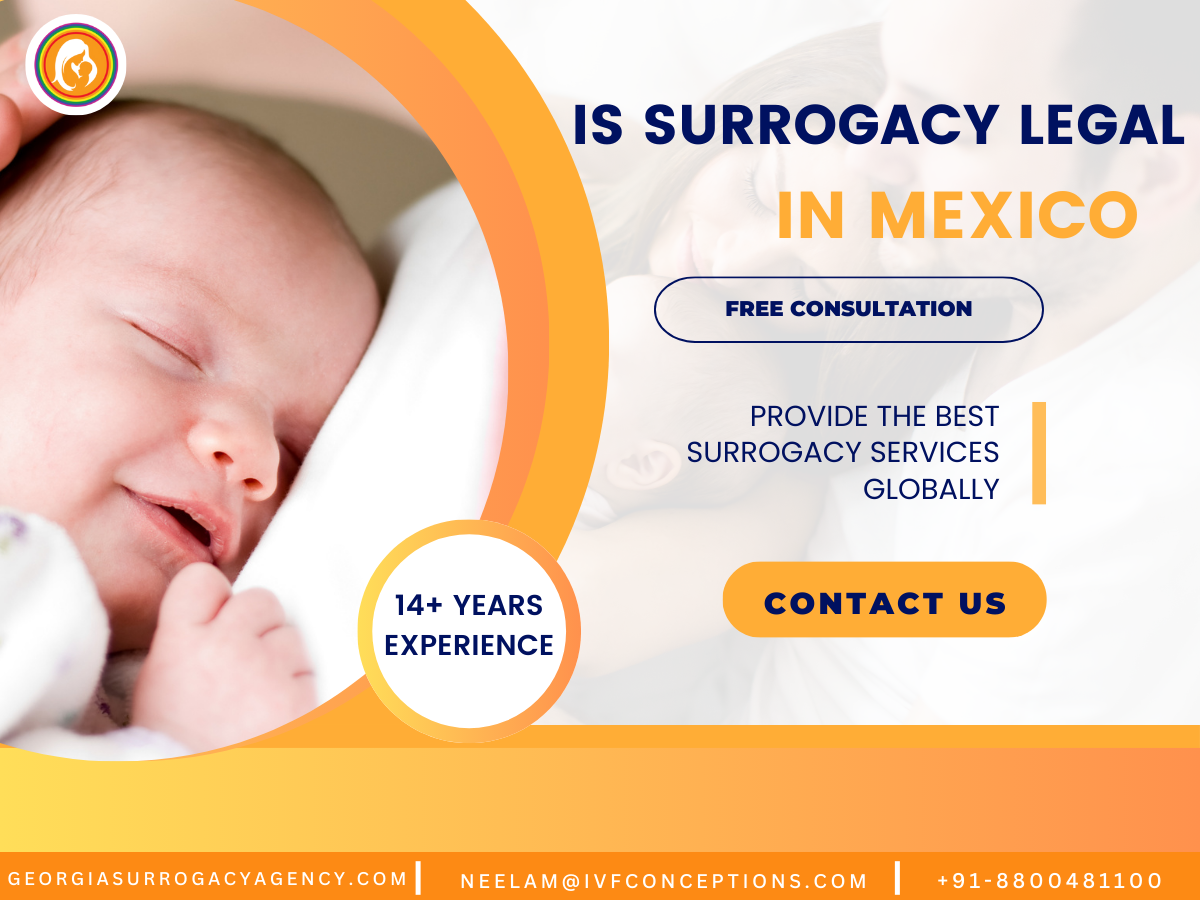 Is Surrogacy Legal in Mexico? Know the Facts