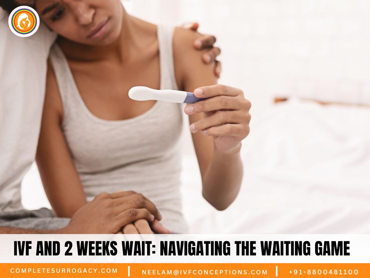 IVF and 2 Weeks Wait: Navigating the Waiting Game