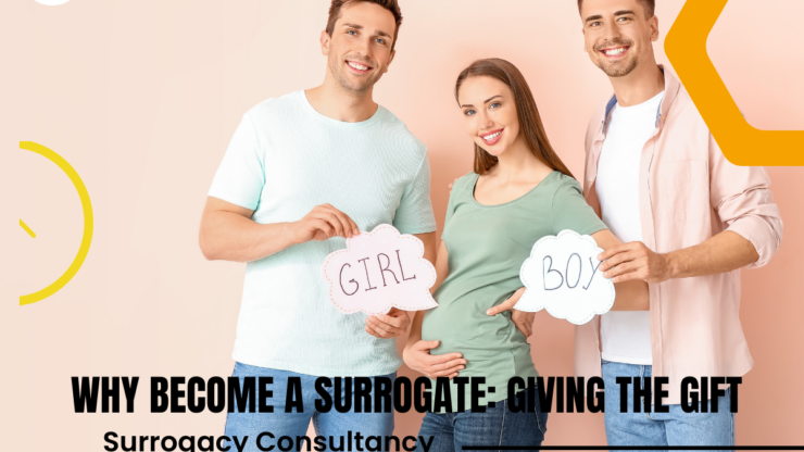 Why Become a Surrogate: Guide for Surrogates