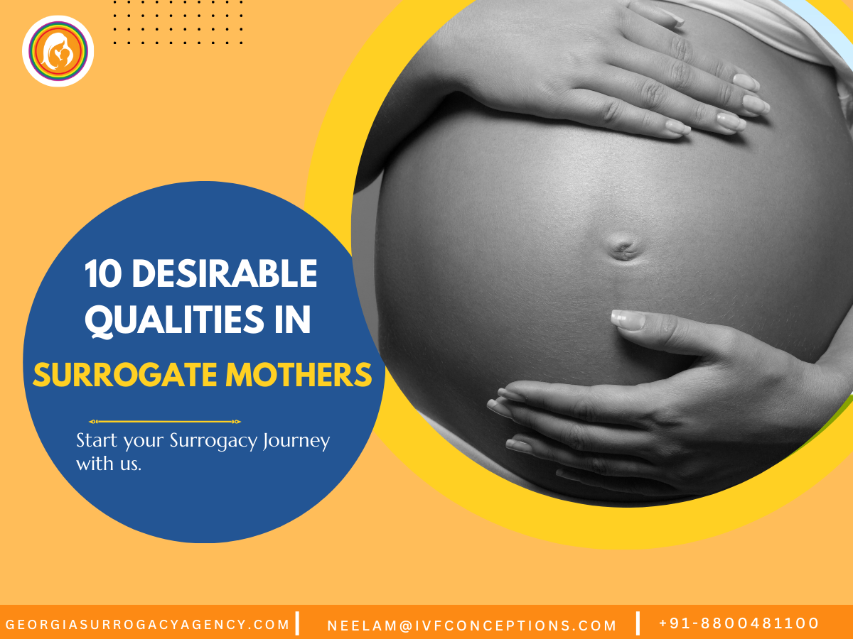 10 Desirable Qualities in Surrogate Mothers, But Not Mandatory