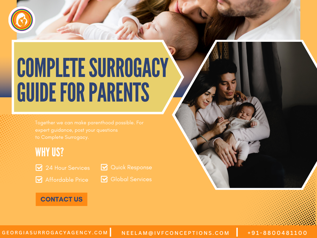 Complete Surrogacy Guide for Parents: Types, Process, Costs, Risks, Techniques, and Legislation