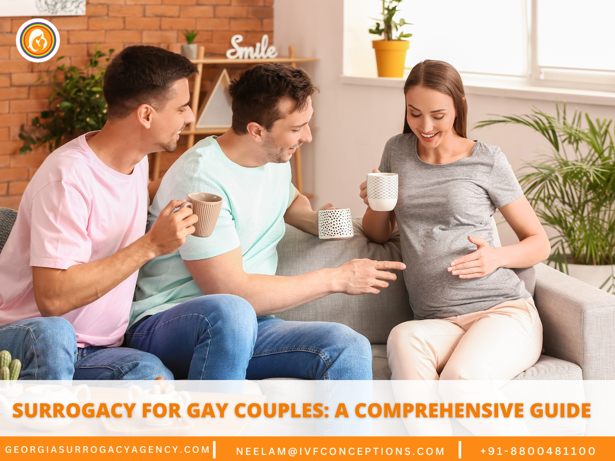 Surrogacy for Gay Couples: A Comprehensive Guide