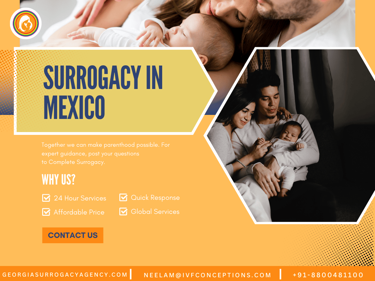 Surrogacy in Mexico in 2024: A Comprehensive Guide for International Intended Parents