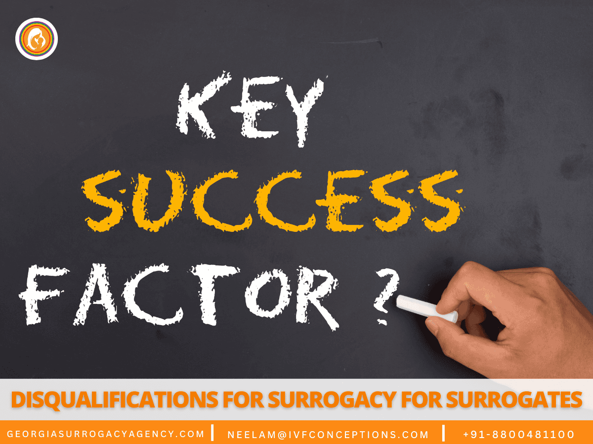 Disqualifications for Surrogacy For Surrogates: Key Factors