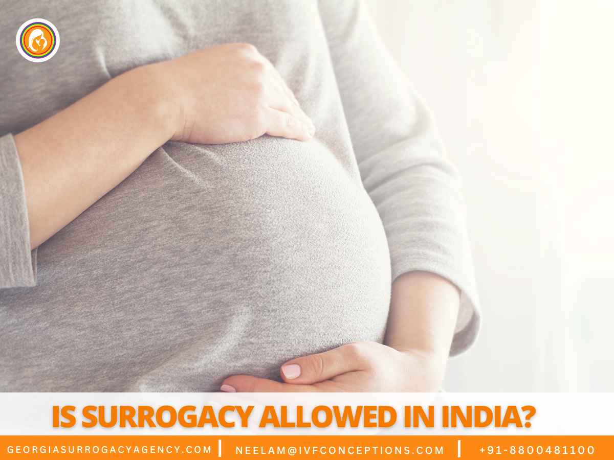 Is Surrogacy Allowed in India? A Complete Guide to Surrogacy Laws in India (2025)