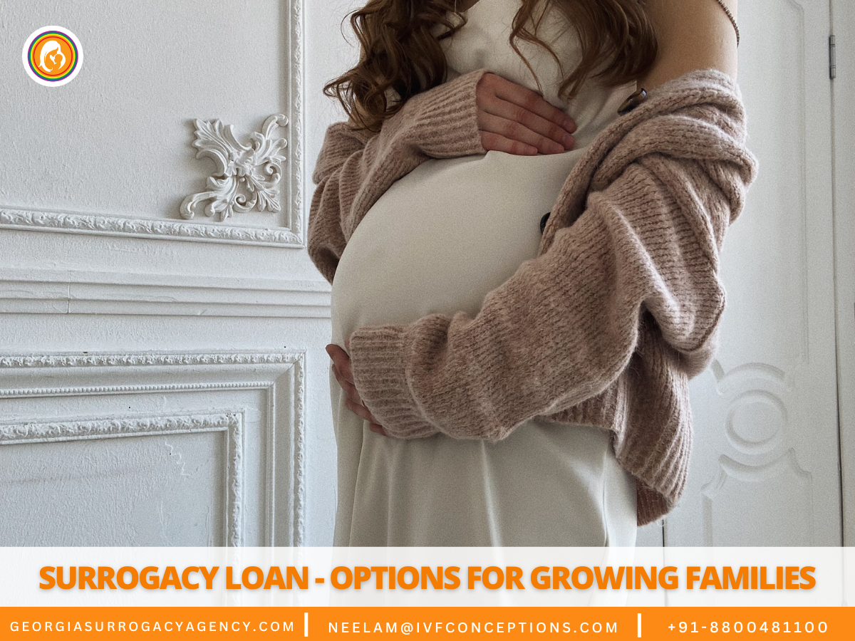 Surrogacy Loan – Options for Growing Families