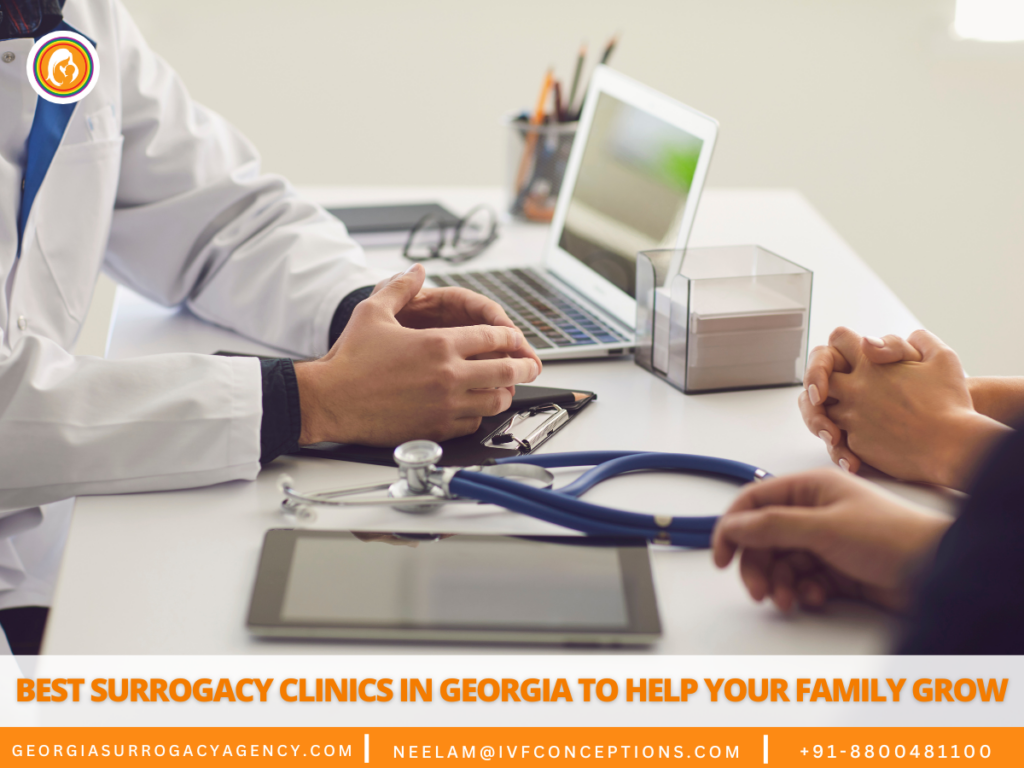 Best Surrogacy Clinics in Georgia to Help Your Family Grow