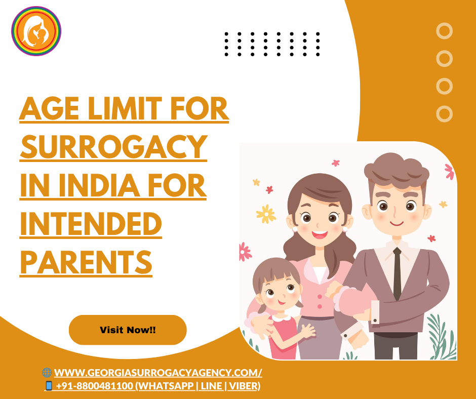 Age Limit for Surrogacy in India for Intended Parents