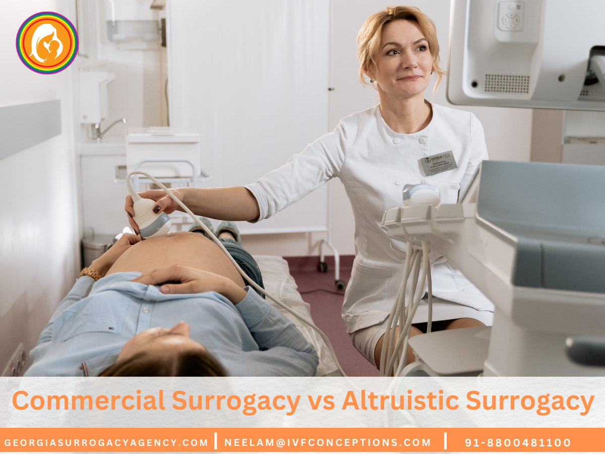 Commercial Surrogacy vs Altruistic Surrogacy: Key Differences