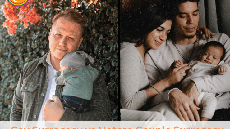 Gay Surrogacy vs Hetero Couple Surrogacy: A Comparative Journey