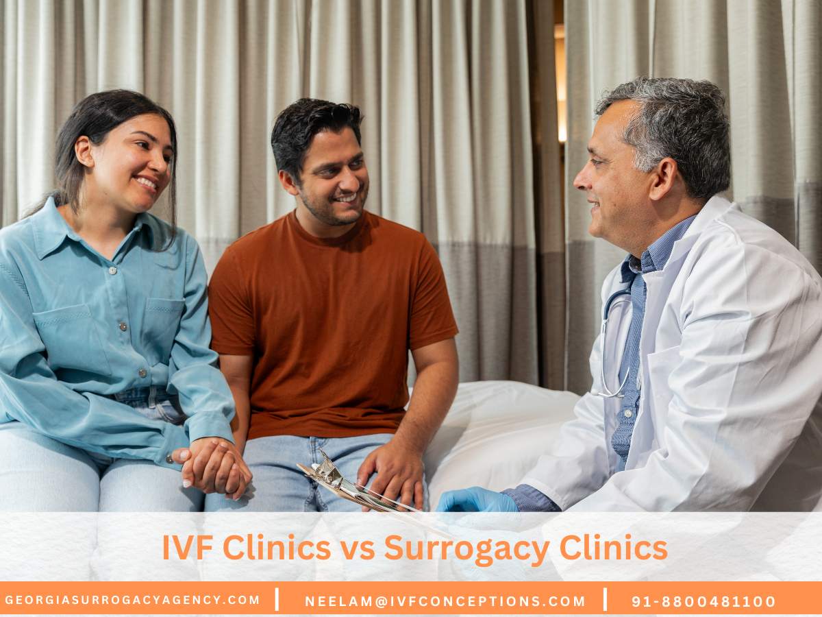 IVF Clinics vs Surrogacy Clinics: Understanding Their Distinct Roles in Family Building
