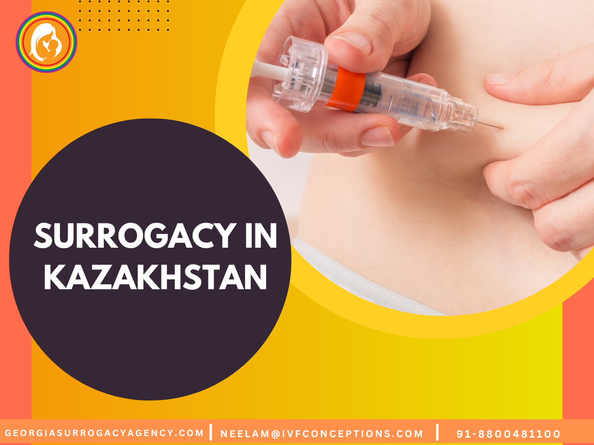 Surrogacy in Kazakhstan: Laws, Processes, and Ethical Considerations