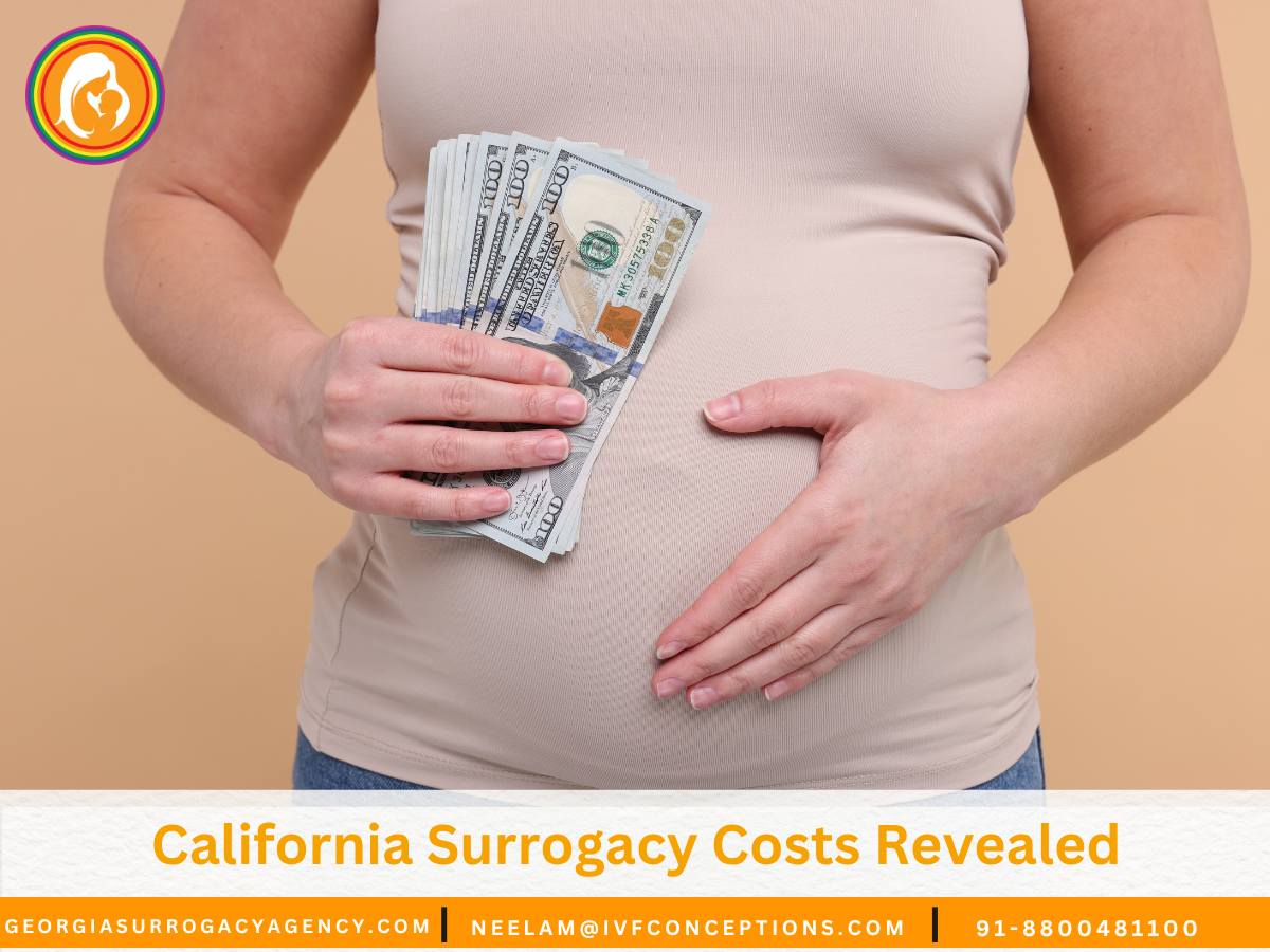 California Surrogacy Costs Revealed: Navigating the Golden State