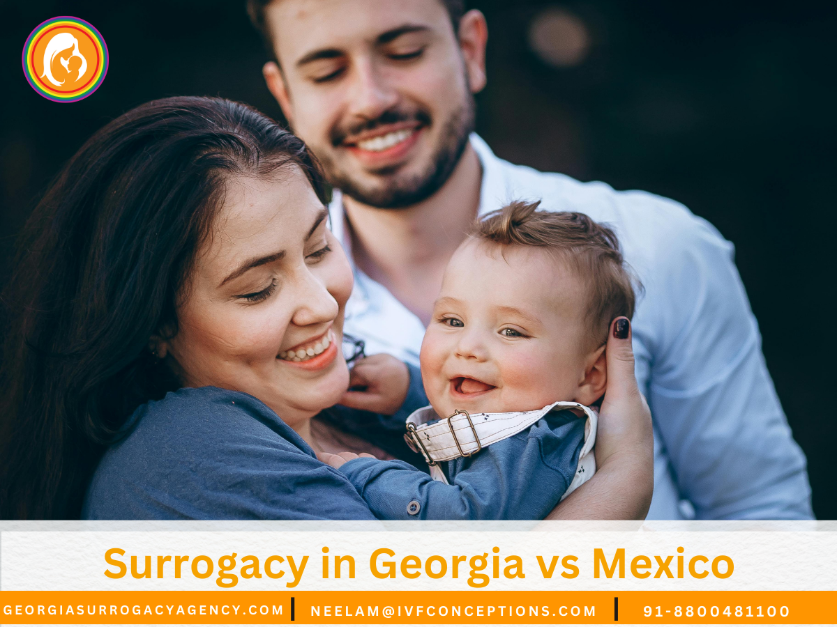 Surrogacy in Georgia vs Mexico: Which Country Is Better for Intended Parents?