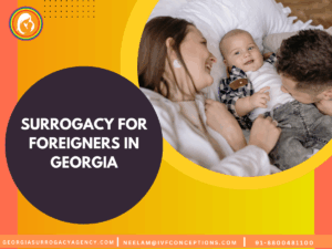 Surrogacy for Foreigners in Georgia
