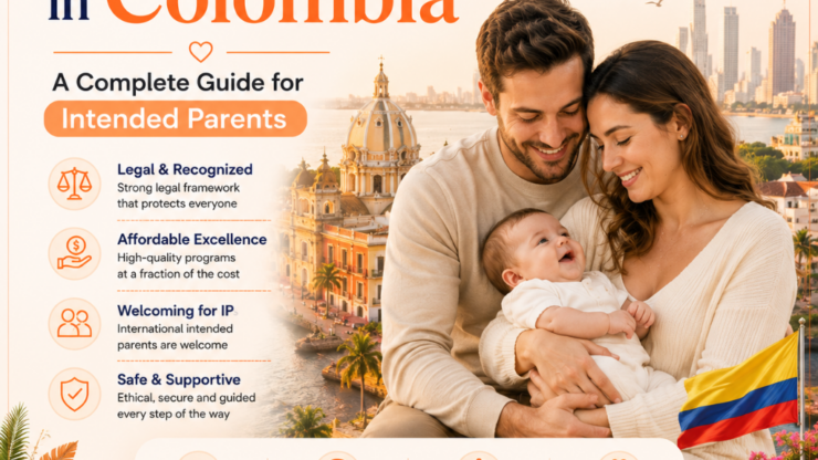 Surrogacy in Colombia: Legal Framework, Process, and Ethical Considerations